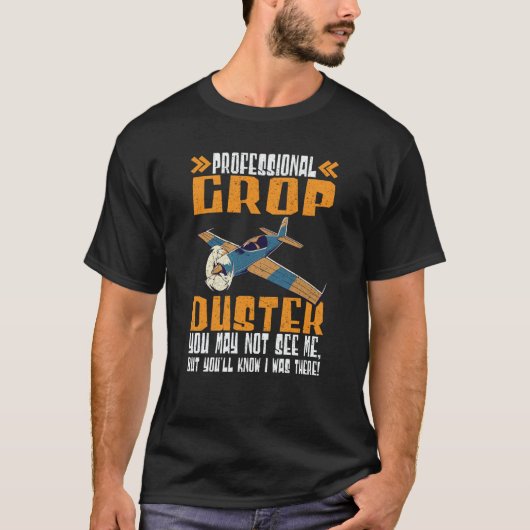 Professional I Was There Crop Duster T-Shirt (Vorderseite)