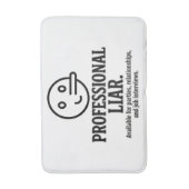 Professional Liar For Parties, Relationships & Job Badematte (Vorderseite Vertikal)