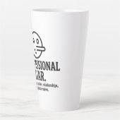 Professional Liar For Parties, Relationships & Job Milchtasse (Vorderseite)