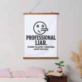 Professional Liar For Parties, Relationships & Job Wandteppich Mit Holzrahmen (Schlafzimmer)