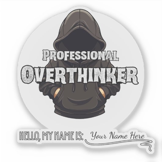 Professional Overthinker Funny Custom Name  Aufkleber (Vorderseite)