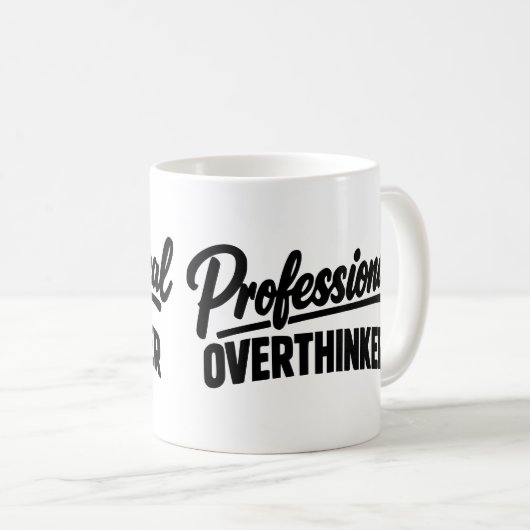 Professional Overthinker Funny  Kaffeetasse (VorderseiteRechts)