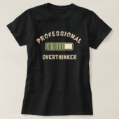 Professional Overthinker Funny Relatable Thinking  T-Shirt (Design vorne)