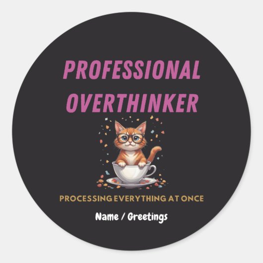 Professional Overthinker Relatable Cat Humor Runder Aufkleber (Vorderseite)