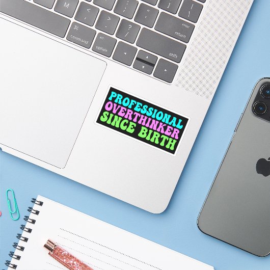 Professional Overthinker Since Birth - Funny Aufkleber (Laptop mit iPhone)