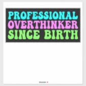 Professional Overthinker Since Birth - Funny Aufkleber (Blatt)