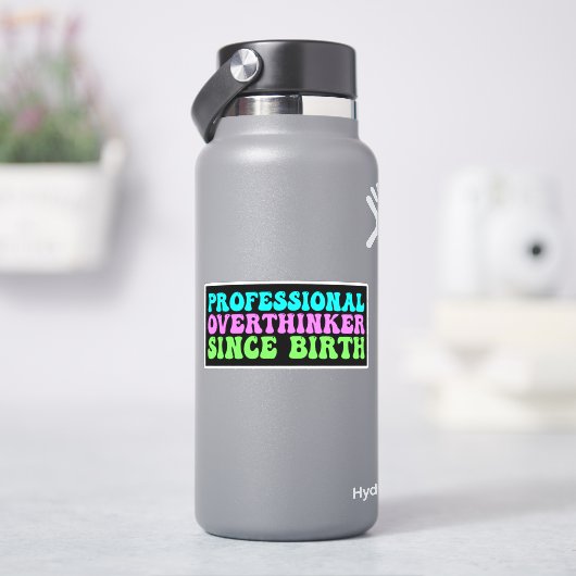 Professional Overthinker Since Birth - Funny Aufkleber (HydroFlask)