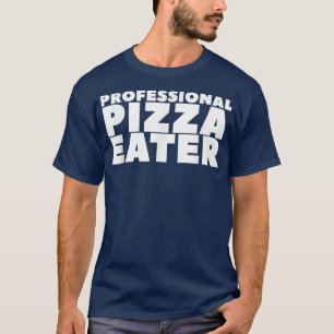 Professional Pizza Eater 4818 T-Shirt