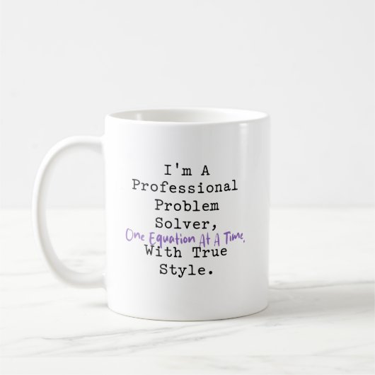 Professional Problem Solver One Equation Style Kaffeetasse (Links)