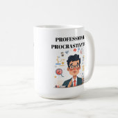 Professional Procrastinator Coffee Mug Kaffeetasse (VorderseiteRechts)