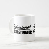 Professional Procrastinator Funny Humor Kaffeetasse (Vorderseite Links)