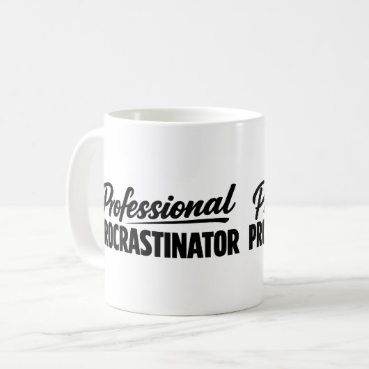 Professional Procrastinator Funny Humor Kaffeetasse (Vorderseite Links)