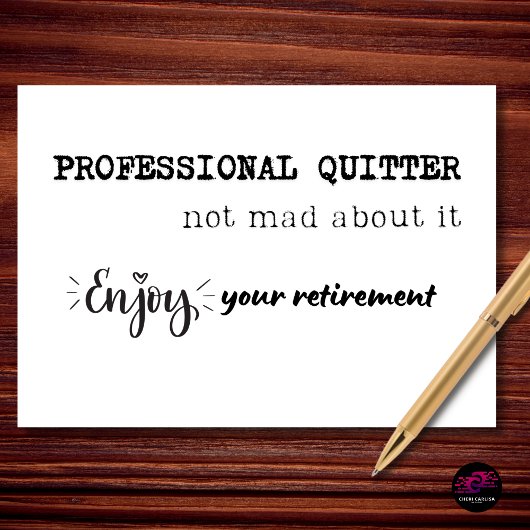 Professional Quitter Retirement Humor Karte