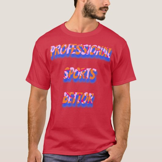 Professional Sports Betting T-Shirt (Vorderseite)