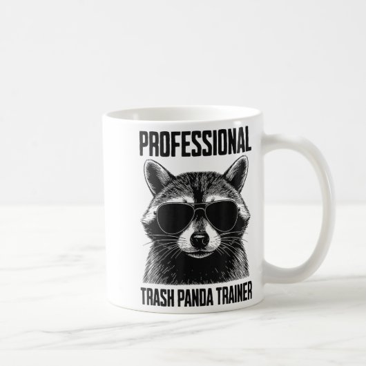 Professional Trash Panda Trainer Kaffeetasse (Rechts)