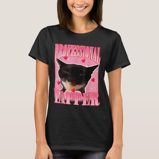 Professional Yapper Cat Funny Oddly Specific Dank T-Shirt (Vorderseite)