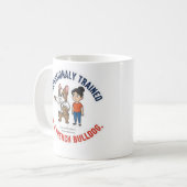Professionell trainiert von einer lustigen französ kaffeetasse (Vorderseite Links)