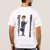 Professionell unprofessioneller Cartoon - Funny Me T-Shirt (Rückseite)
