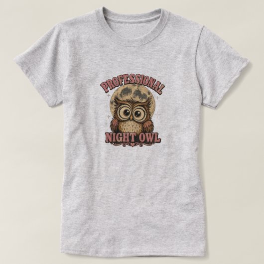 PROFESSIONELLE NACHTEULE T-Shirt (Design vorne)
