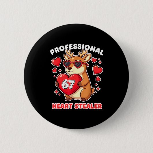 Professioneller Herzensdieb Valentinstag 67 Meme 6 Button (Vorderseite)