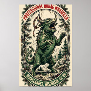 Professioneller Hodag-Wrangler Rhinelander Wiscons Poster