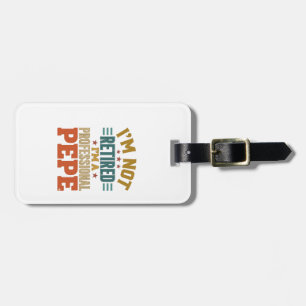Professioneller Pepe-Ruhestand Vintage-Typografie- Gepäckanhänger