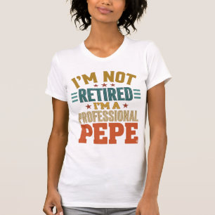 Professioneller Pepe Ruhestand Vintage-Typografie- T-Shirt