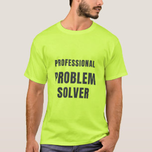 Professioneller Problemlöser Lehrer Typography Des T-Shirt
