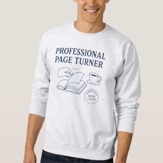 Professioneller Seitenwender - Lustiger Bücherlieb Sweatshirt (Vorderseite)
