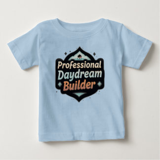 Professioneller Tagträumer Erbauer Lustige Träumer Baby T-shirt
