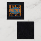 Professor - es ist kein Job, es ist ein Auftrag Quadratische Visitenkarte (Vorne/Hinten)
