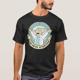 Professor Farnsworth - Gute Nachrichten Alle! Klas T-Shirt