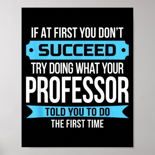 Professor Funny Appreciation Gift  Poster (Vorne)