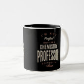 Professor für Chemie Zweifarbige Tasse (VorderseiteRechts)