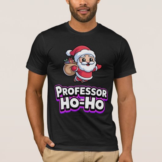 Professor Ho Ho Weihnachten T-Shirt (Vorderseite)