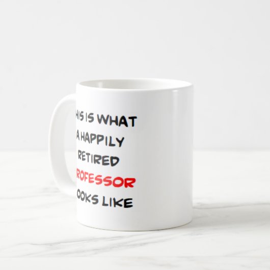 Professor im Ruhestand Kaffeetasse (Vorderseite Links)