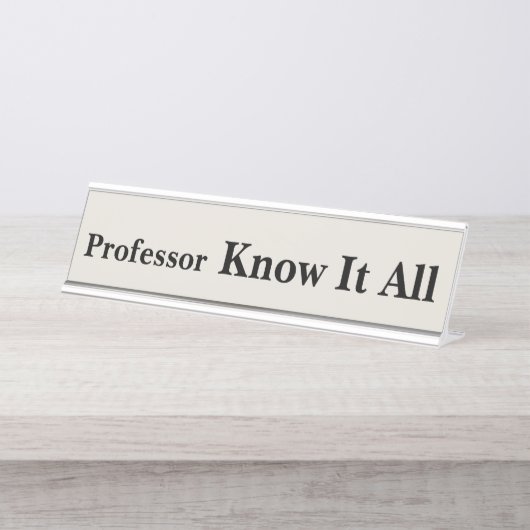 Professor Know It All Schreibtischnamensplakette (Vorderseite )