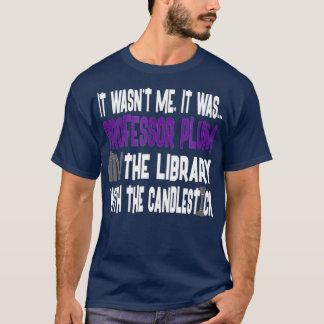 Professor Plum Library Candlestick - Clue Shirt