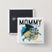 Profil von Batman und Robin | Mami zu sein Button (Vorne & Hinten)