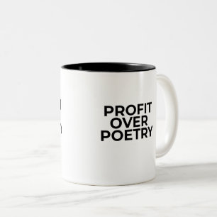 Profit vor Poesie Typografischer Minimalist  Zweifarbige Tasse