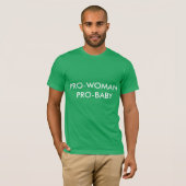 PROfrauen-PRObaby-MANN-' S-SHIRT T-Shirt (Vorne ganz)