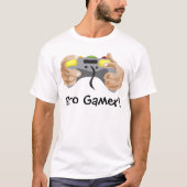Progamer! Kundengerecht: T-Shirt (Vorderseite)