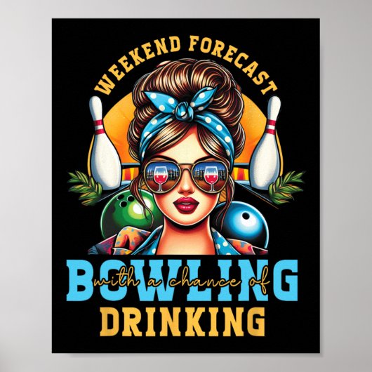Prognosen für den Bowling am Wochenende Poster (Vorne)