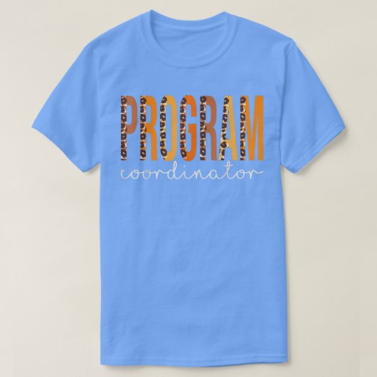 Program Coordinator leopard Fall Autumn Lovers Tha T-Shirt (Design vorne)