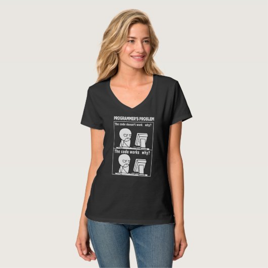 Programmcode funktioniert, warum Meme T-Shirt (Vorderseite Vollansicht)
