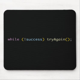 Programmer Developer Coding Humor Try Again Loop Mousepad