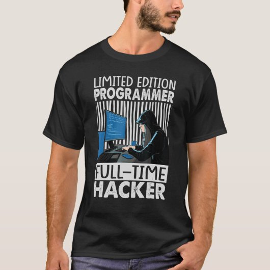 Programmer Full Time Hacker T-Shirt (Vorderseite)