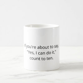 Programmer Joke mug - If you're about to say… Kaffeetasse