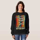 Programmer Quote Coding Computer Engineer Sweatshirt (Vorne ganz)