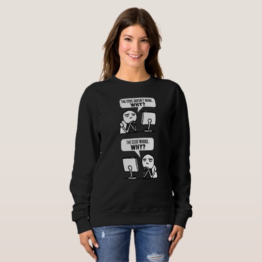 Programmer Sprichwort-Code für Coder Meme funktion Sweatshirt (Vorne ganz)